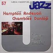 Lionel Hampton, Cat Anderson, Eddie Chamblee, Frankie Dunlop - I Giganti Del Jazz Vol. 57