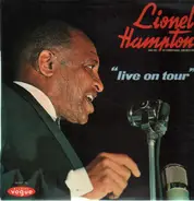 Lionel Hampton and his International Orchestra - Live On Tour