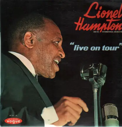 Lionel Hampton and his International Orchestra - Live On Tour