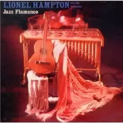 Lionel Hampton - Jazz Flamenco