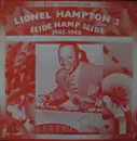 LP - Lionel Hampton And His Orchestra - Lionel Hampton Vol. 2 / Slide Hamp Slide 1945 - 1946