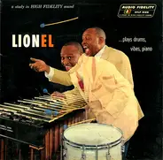 Lionel Hampton And His Orchestra - Lionel...Plays Drums, Vibes, Piano