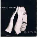 7'' - Lionel Richie - Do It To Me