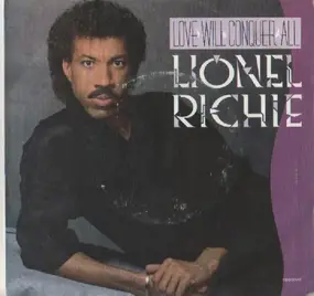 Lionel Richie - Love Will Conquer All