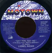 7'' - Lionel Richie - Say You, Say Me