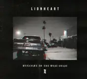 Lionheart - Welcome To The West Coast II