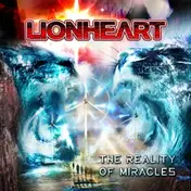 Lionheart - The Reality Of Miracles