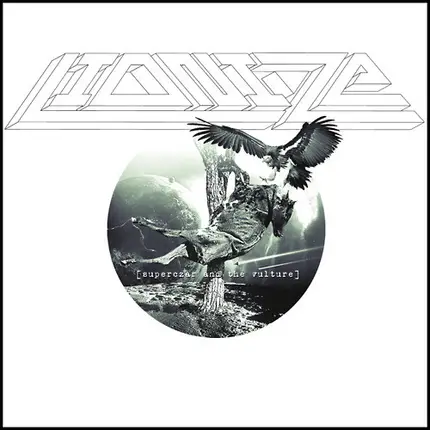Lionize - Superczar and the Vulture