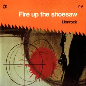 Lionrock - Fire Up The Shoesaw