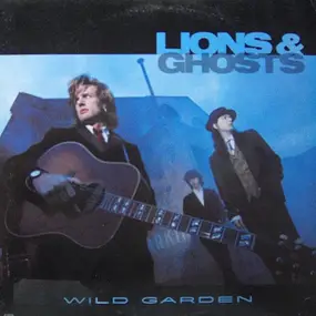 Lions & Ghosts - Wild Garden