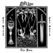 Lion's Law - Pain, The Blood And The..