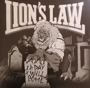 Lion's Law - A Day Will Come