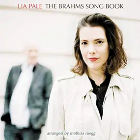 Lia Pale - The Brahms Song Book