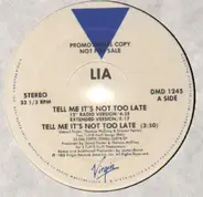 Lia, Lia Grant - Tell Me It's Not Too Late