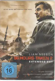 Liam Neeson - 96 Hours - Taken 2 (Extended Cut)