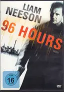 Liam Neeson - 96 Hours