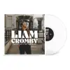 LP - Liam Cromby - What Can I Trust, if I Can't Trust True Love