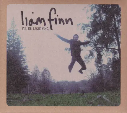 Liam Finn - I'll Be Lightning