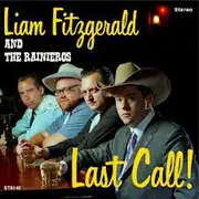 CD - Liam Fitzgerald & The Rainieros - Last Call!