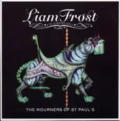 LIAM FROST - The Mourners Of St Paul's