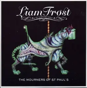 LIAM FROST - The Mourners Of St Paul's