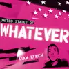 7inch Vinyl Single - Liam Lynch - United States Of Whatever - Pink Opaque
