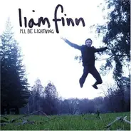 Liam Finn - I'll Be Lightning