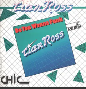 Lian Ross - Do You Wanna Funk