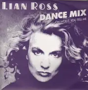Lian Ross - Oh Won't You Tell Me (Dance Mix)
