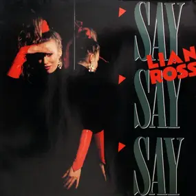 Lian Ross - Say Say Say