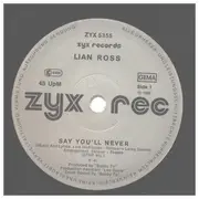 12inch Vinyl Single - Lian Ross - Say You'll Never