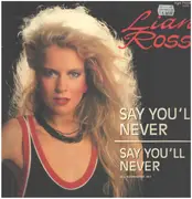 12inch Vinyl Single - Lian Ross - Say You'll Never