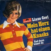 Liane Covi - Mein Herz Hat Einen Knacks / Und Dann Kamst Du