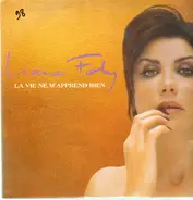 Liane Foly - La Vie Ne M'apprend Rien