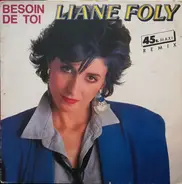 Liane Foly - Besoin De Toi