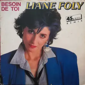 Liane Foly - Besoin De Toi