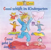 Liane Schneider - Conni Schläft Im Kindergarten / Conni Geht In Den Zoo