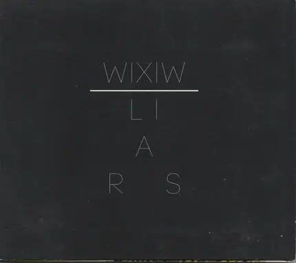 Liars - WIXIW