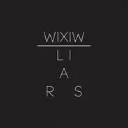 Liars - WIXIW