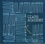 Liars Academy - No News Is Good News