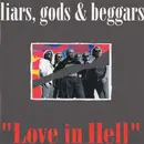 CD - Liars, Gods & Beggars - Love In Hell