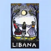Libana - A Circle Is Cast