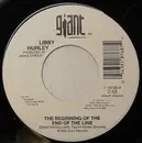 7inch Vinyl Single - Libby Hurley - The Beginning Of The End Of The Line