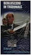Libero - Berlusconi In Tribunale