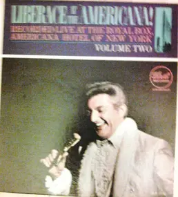 Liberace - Liberace At The Americana! Vol. 2