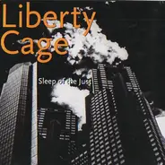 Liberty Cage - Sleep Of The Just