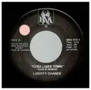 7inch Vinyl Single - Liberty Chance - Cubra Libre Town/Nashville's Gone To Hollywood