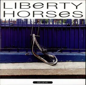 Liberty Horses - Believe