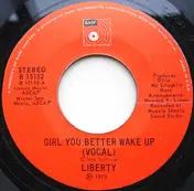 LIBERTY - Girl You Better Wake Up