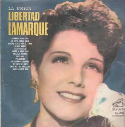 Libertad Lamarque - La Unica